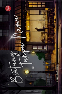 Book cover of Bintang Tanpa Nama by Ainul Farihah