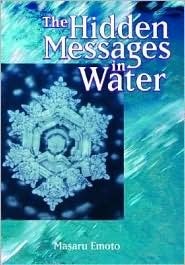 Book cover of The Hidden Messages In Water by Masaru Emoto, David A. Thayne (Trans.)