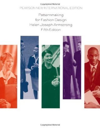 Book cover of Patternmaking For Fashion Design: Pearson New International Edition by Helen Joseph-Armstrong