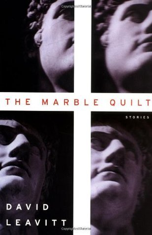 Book cover of The Marble Quilt: Stories by David Leavitt