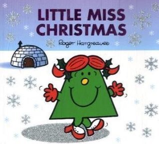 Book cover of Little Miss Christmas by Adam Hargreaves, Roger Hargreaves (Creator)