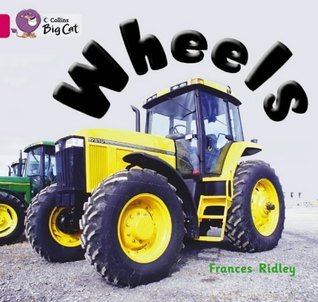 Book cover of Wheels: Band 01B/Pink B by Frances Ridley