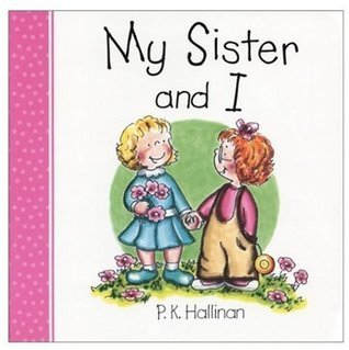 Book cover of My Sister And I by P.K. Hallinan