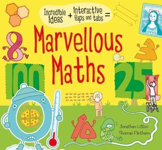 Book cover of Marvellous Maths by Jonathan Litton, Thomas Flintham (Illus.)