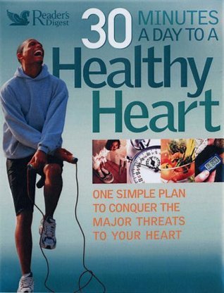 Book cover of 30 Minutes a Day to a Healthy Heart by Frederic J. Vagnini