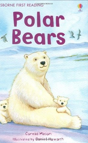 Book cover of Polar Bears by Conrad Mason, Daniel Howarth (Illus.)