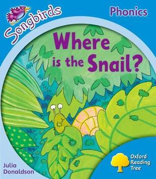 Book cover of Where Is The Snail? by Julia Donaldson, Clare Kirtley (Series_Editor)