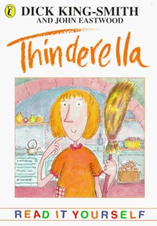 Book cover of Thinderella by Dick King-Smith, John Eastwood (Illus.)