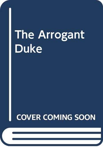 Book cover of The Arrogant Duke by Anne Mather