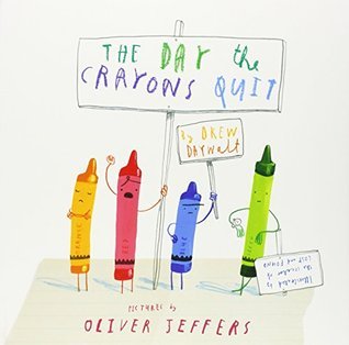 Book cover of The Day The Crayons Quit by Drew Daywalt