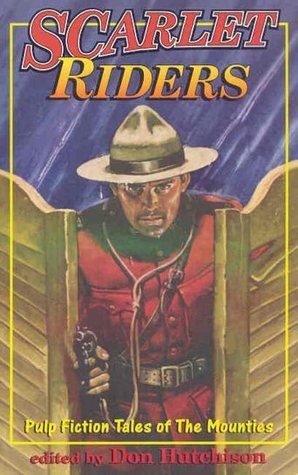 Book cover of Scarlet Riders by Don Hutchison