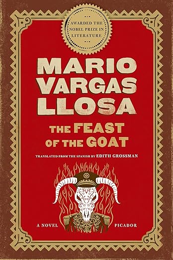 Book cover of The Feast Of The Goat by Mario Vargas Llosa, Edith Grossman (Trans.)