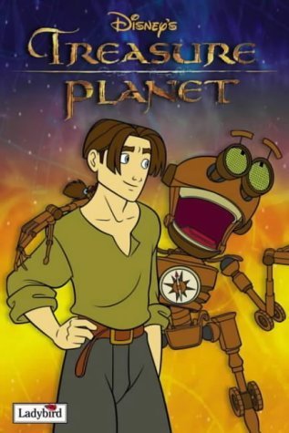 Book cover of Treasure Planet By Walt Disney Productions Staff by Walt Disney Company