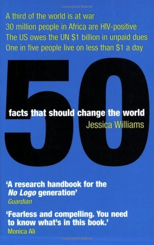 Book cover of 50 Facts That Should Change The World by Jessica Williams