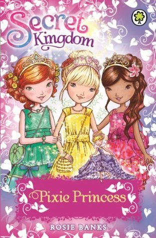 Book cover of Pixie Princess by Rosie Banks