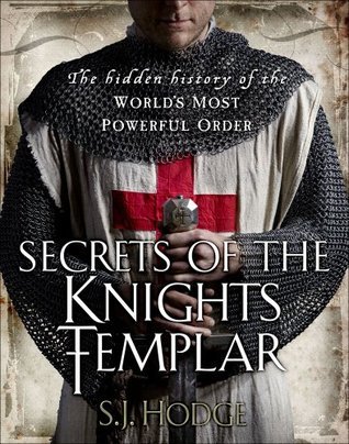 Book cover of Secrets Of The Knights Templar /Anglais by Susie