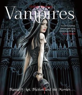 Book cover of Vampires by Russ Thorne, Anne Stokes (Foreword)