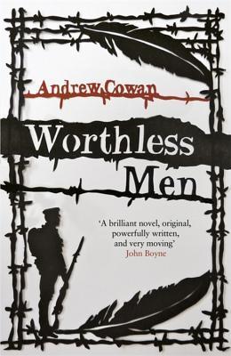 Book cover of Worthless Men by Andrew Cowan (author)