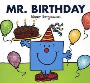 Book cover of Mr. Birthday by Adam Hargreaves, Roger Hargreaves (Creator)