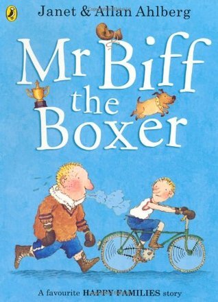 Book cover of Mr Biff The Boxer by Allan Ahlberg