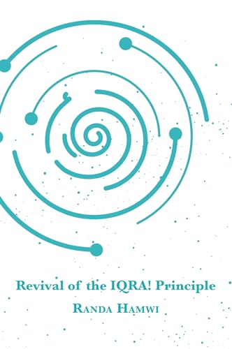 Book cover of Revival of the Iqra! Principle by Randa Hamwi Duwaji