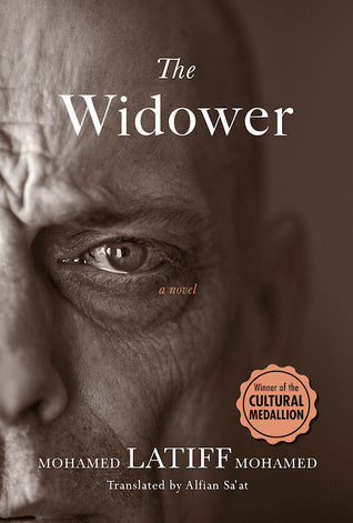 Book cover of The Widower by Mohamed Latiff Mohamed, Alfian Sa'at (Trans.)