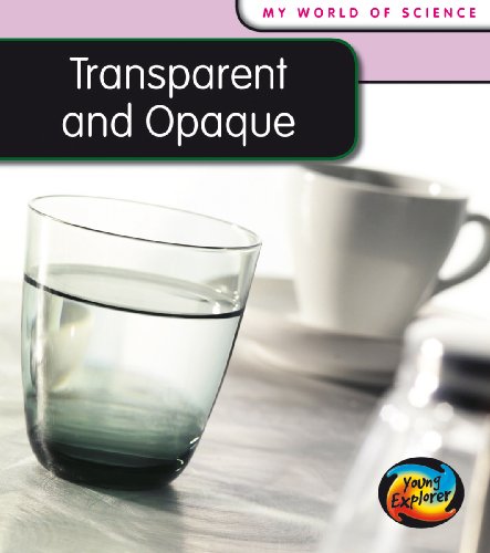 Book cover of Transparent And Opaque by Angela Royston