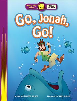 Book cover of Go, Jonah, Go! by Jennifer Holder