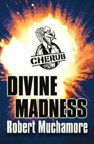 Book cover of Divine Madness by Robert Muchamore