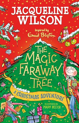Book cover of The Magic Faraway Tree: A Christmas Adventure by Jacqueline Wilson