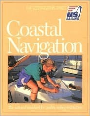 Book cover of Coastal Navigation : The National Standard For Quality Sailing Instruction by Tom Cunliffe