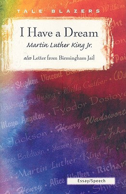 Book cover of I Have a Dream / Letter From Birmingham Jail by Martin Luther King Jr.