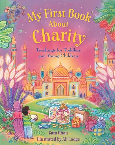 Book cover of My First Book About Charity by Sara Khan