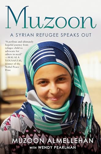 Book cover of Muzoon: A Syrian Refugee Speaks Out by Muzoon Almellehan, Wendy Pearlman