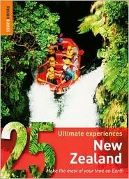 Book cover of 25 Ultimate Experiences: New Zealand by Rough Guides