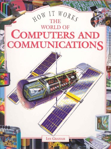 Book cover of How It Works: The World of Computers and Communications by Ian Graham