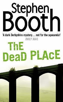 Book cover of The Dead Place by Stephen Booth