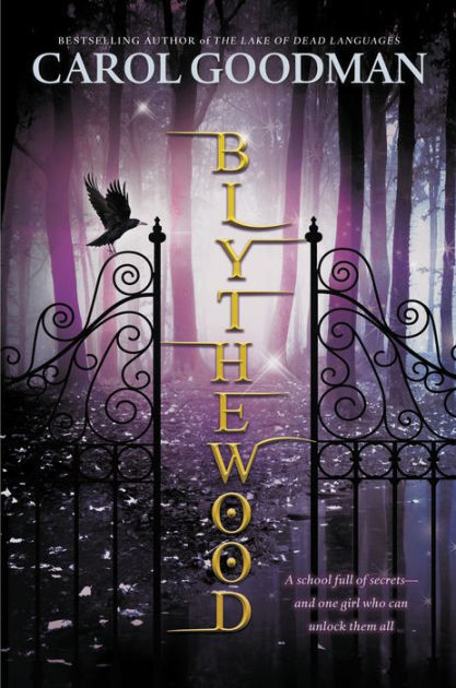 Book cover of Blythewood by Carol Goodman