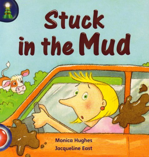 Book cover of Stuck In The Mud by Monica Hughes, Jacqueline East