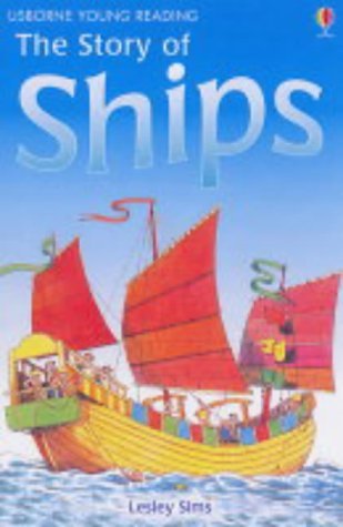 Book cover of The Story Of Ships by Jane Bingham