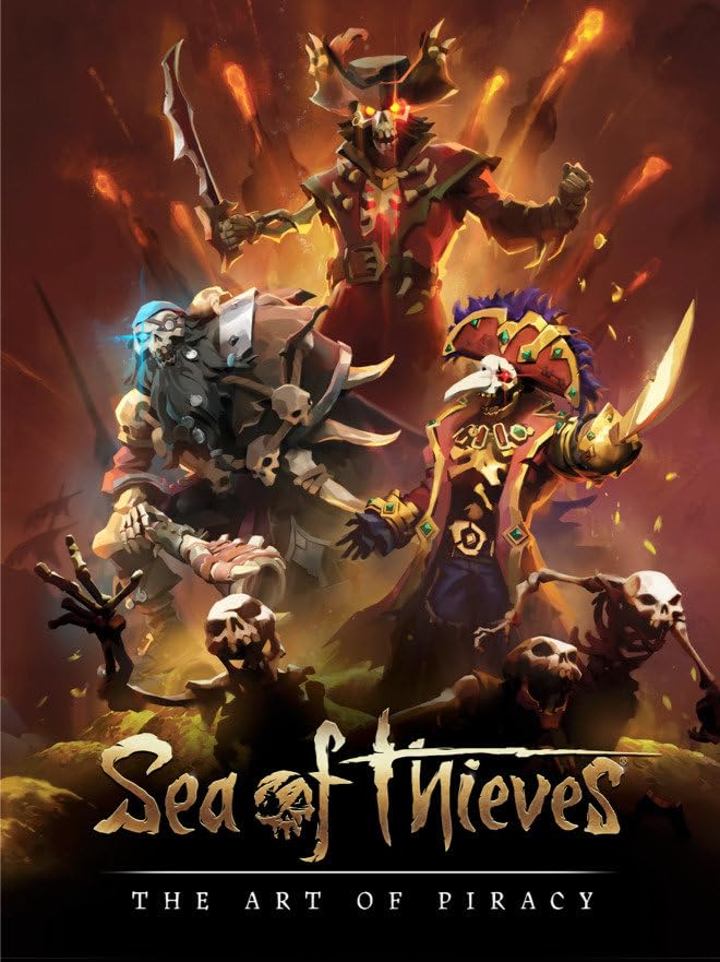 Book cover of Sea Of Thieves: The Art Of Piracy by Chris Allcock