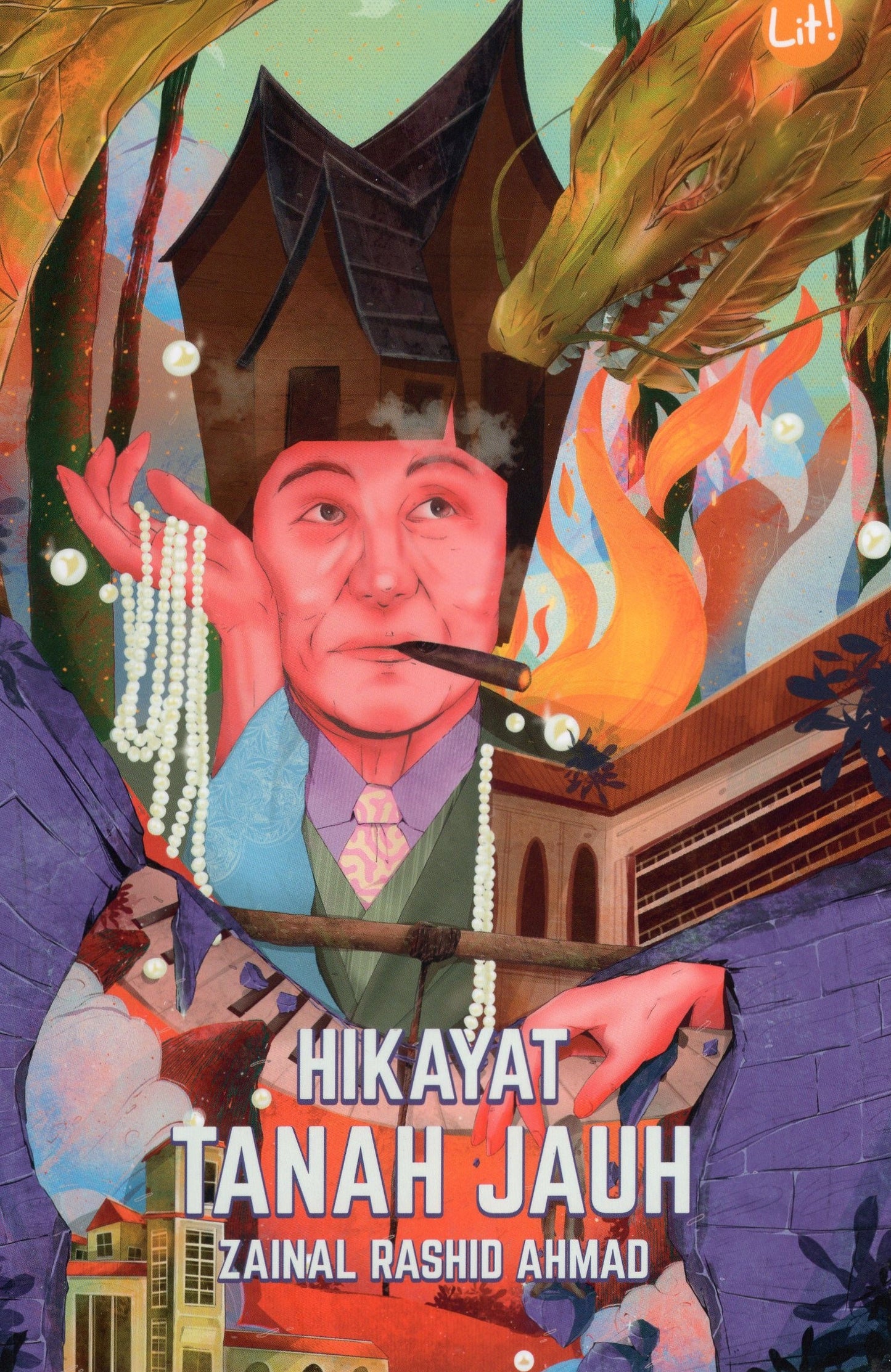 Book cover of Hikayat Tanah Jauh by Zainal Rashid Ahmad