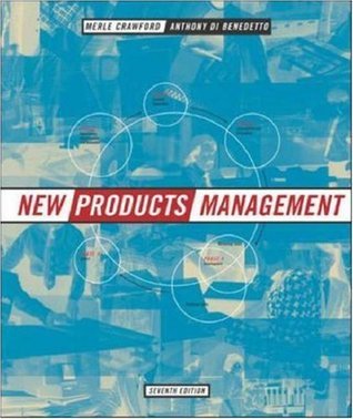 Book cover of New Products Management by C. Merle Crawford, C.Anthony Di Benedetto (Ed.)