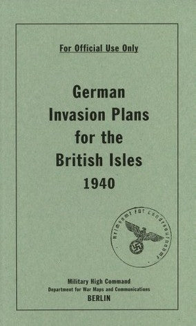 Book cover of German Invasion Plans For The British Isles: 1940 by Bodleian Library (Ed.)