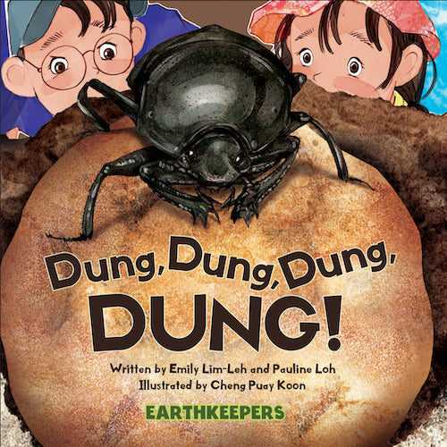 Book cover of Dung, Dung, Dung, Dung! by Emily Lim-Leh, Pauline Loh, Cheng Puay Koon (Illus.)