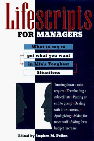 Book cover of Lifescripts For Managers by Stephen M. Pollan (Ed.), Mark Levine, Michael Caplan