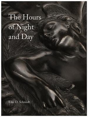 Book cover of The Hours of Night and Day: A Rediscovered Cycle of Bronze Reliefs by Giovanni Casini and Pietro Cipriani by Eike D Schmidt, Rita Balleri (Contrib.), David Ekserdjian (Contrib.), Monica Rumsey (Ed.)
