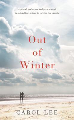 Book cover of Out Of Winter by Carol Lee
