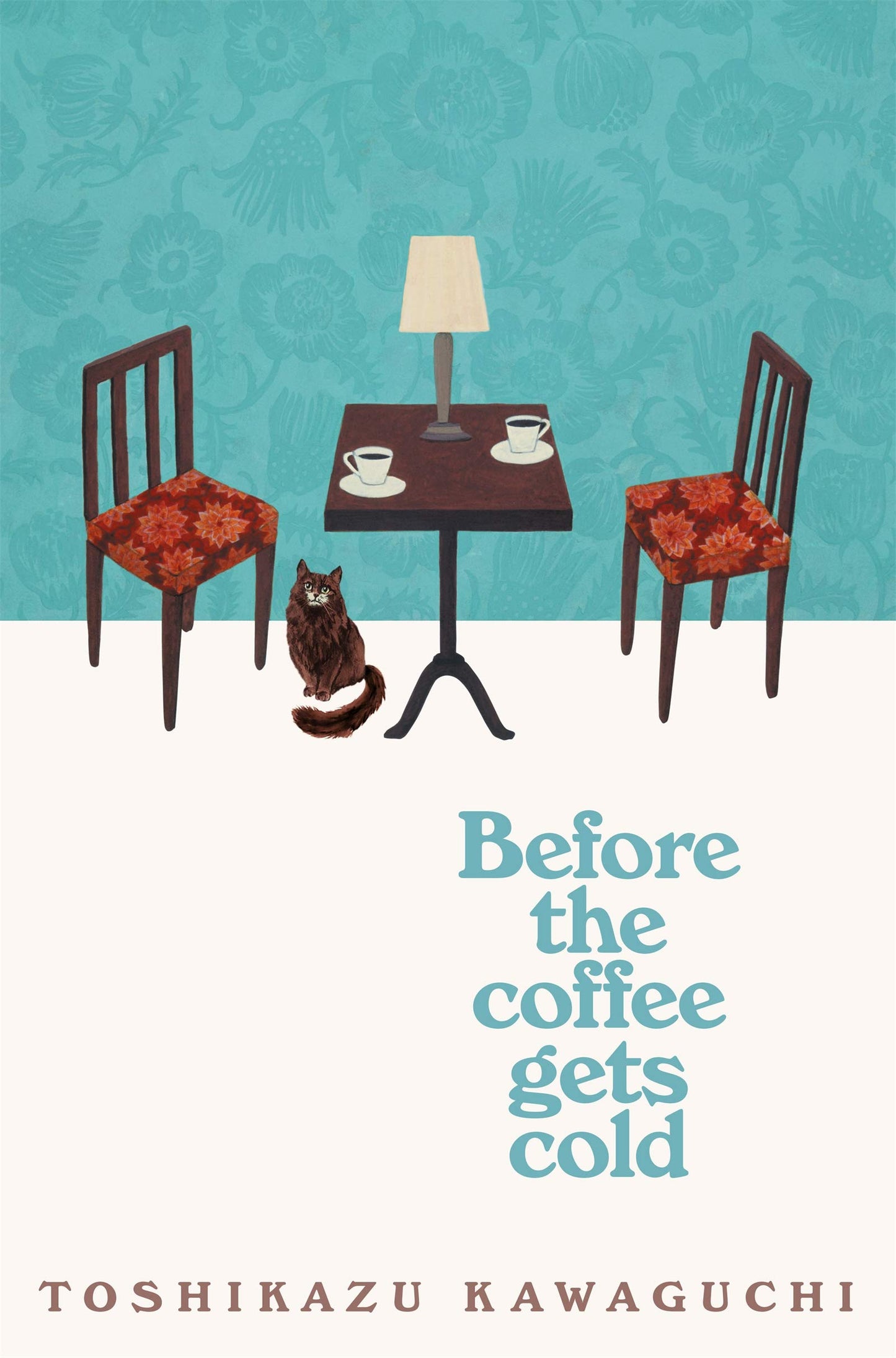 Book cover of Before The Coffee Gets Cold by Toshikazu Kawaguchi