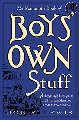 Book cover of Mammoth Book Of Boys Own Stuff by Jon E. Lewis